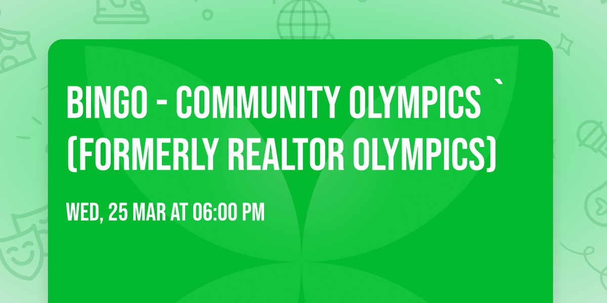 BINGO - Community Olympics `(Formerly REALTOR Olympics)