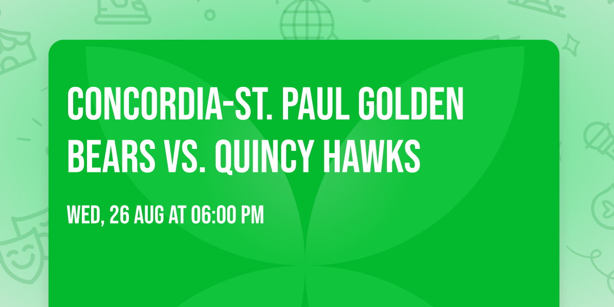 Concordia-St. Paul Golden Bears vs. Quincy Hawks