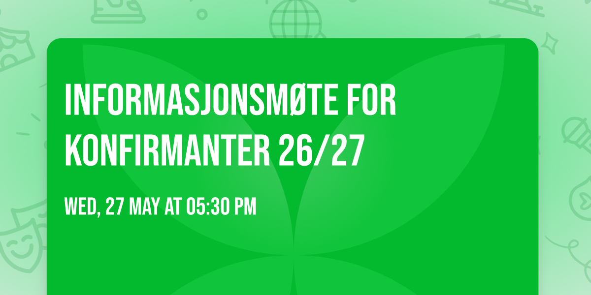 Informasjonsm\u00f8te for konfirmanter 26\/27