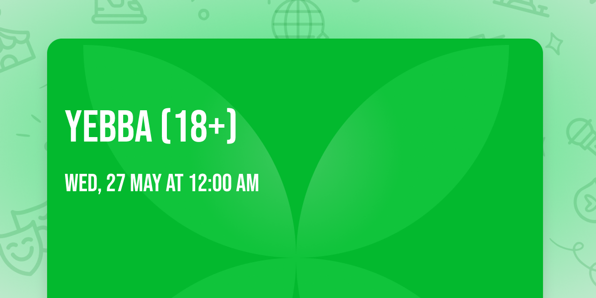 Yebba (18+)