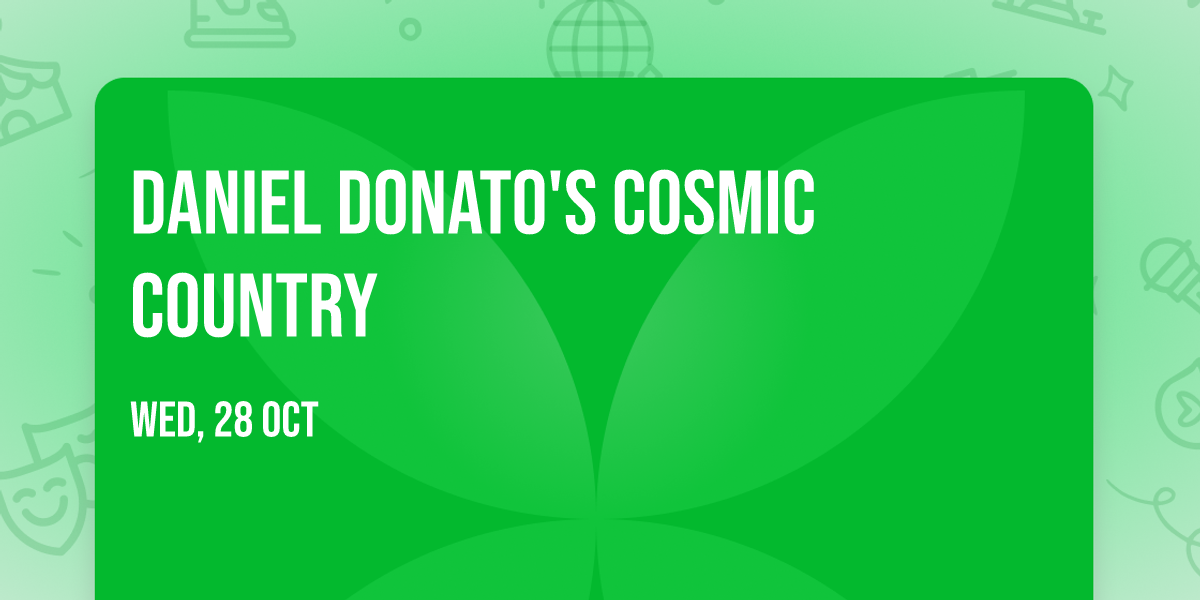 Daniel Donato's Cosmic Country