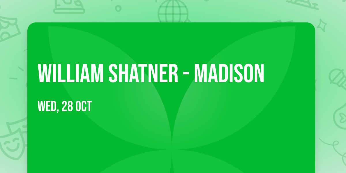 William Shatner - Madison