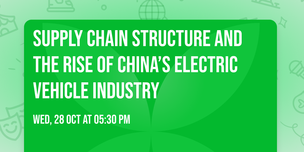 Supply Chain Structure and the Rise of China\u2019s Electric Vehicle Industry