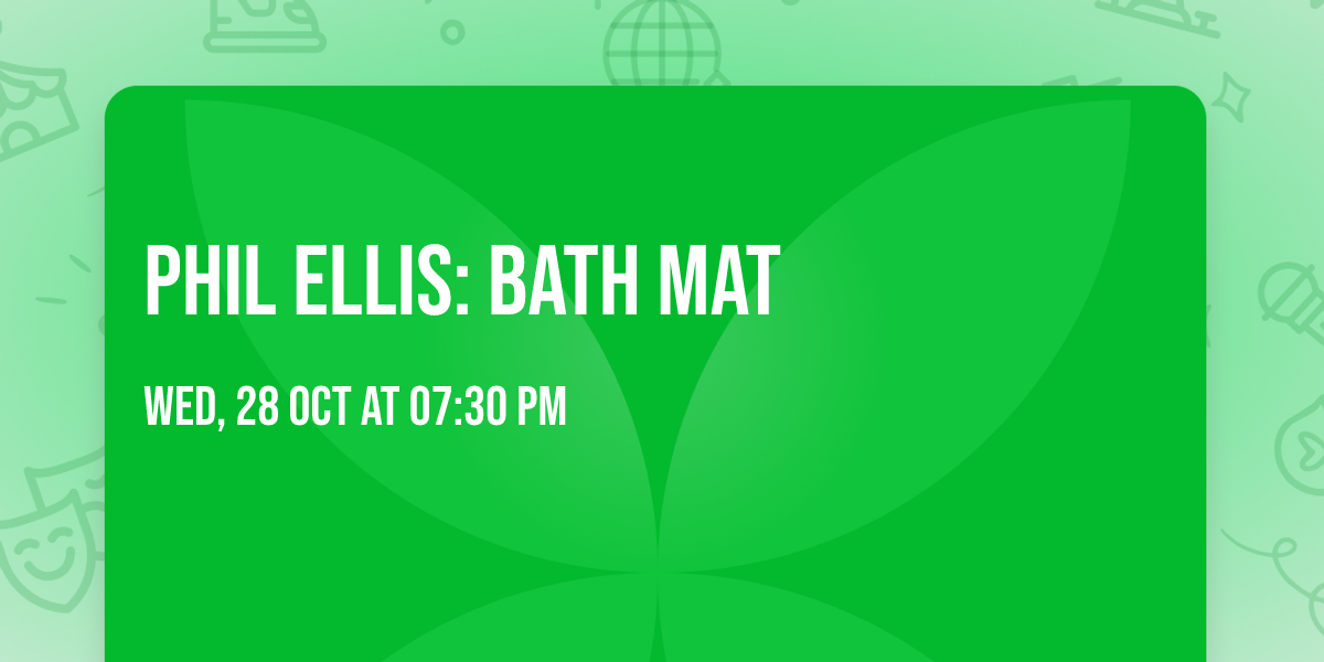 Phil Ellis: Bath Mat