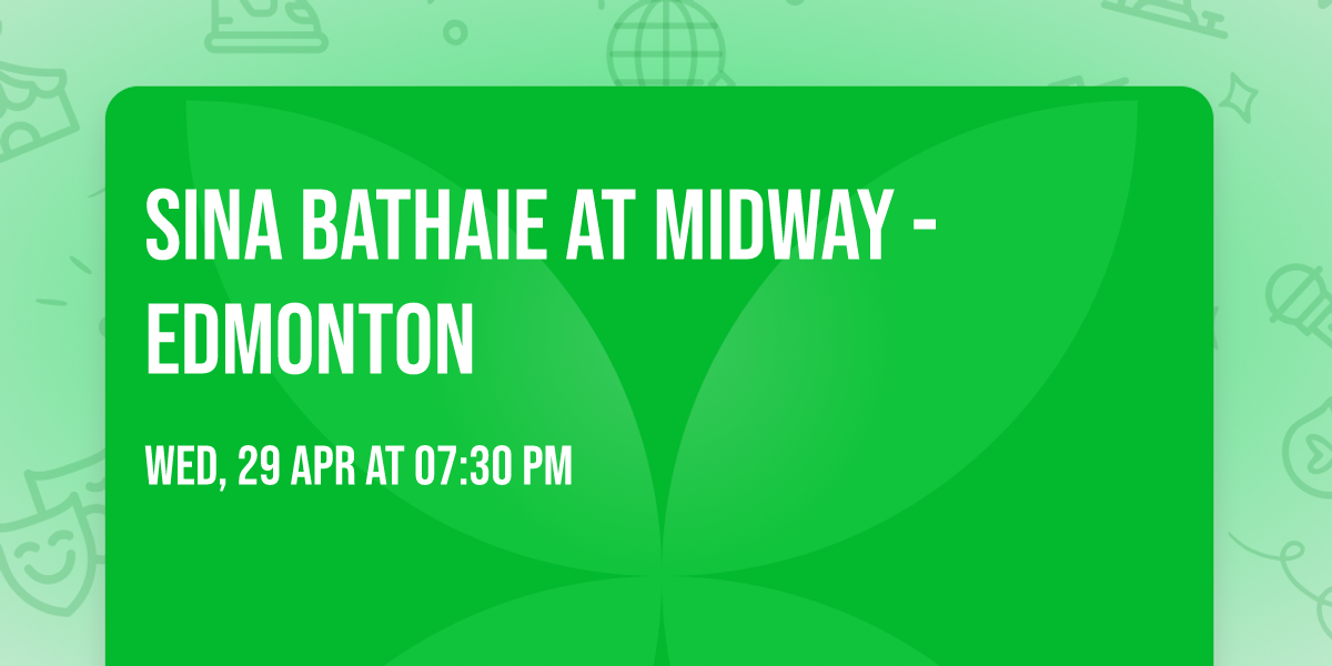 Sina Bathaie at Midway - Edmonton