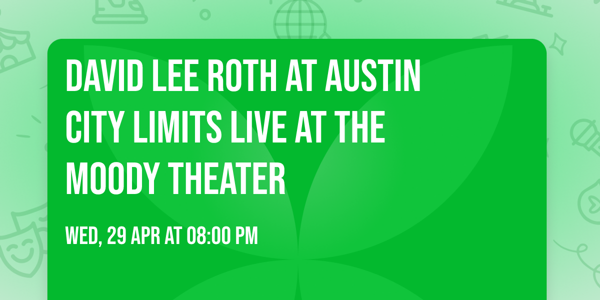 David Lee Roth at Austin City Limits Live at The Moody Theater