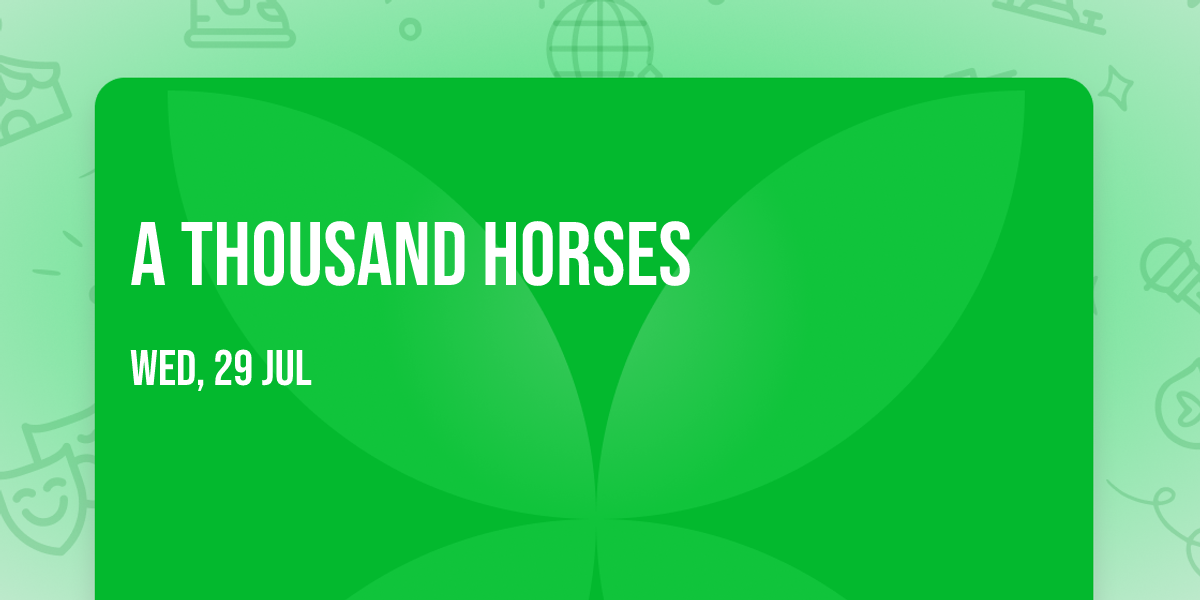 A Thousand Horses