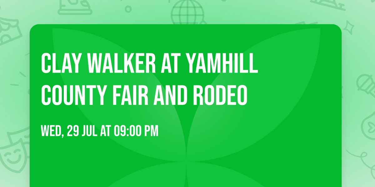 Clay Walker at Yamhill County Fair and Rodeo
