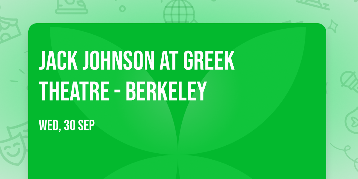 Jack Johnson at Greek Theatre - Berkeley