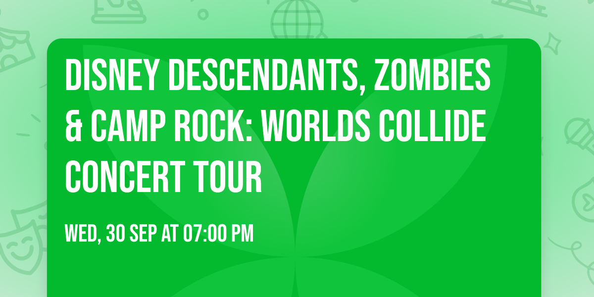 Disney Descendants, ZOMBIES & Camp Rock: Worlds Collide Concert Tour