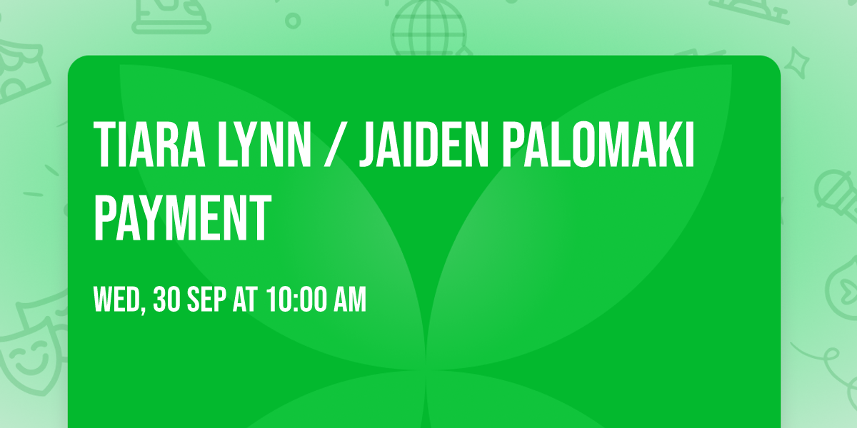 Tiara Lynn \/ Jaiden Palomaki payment