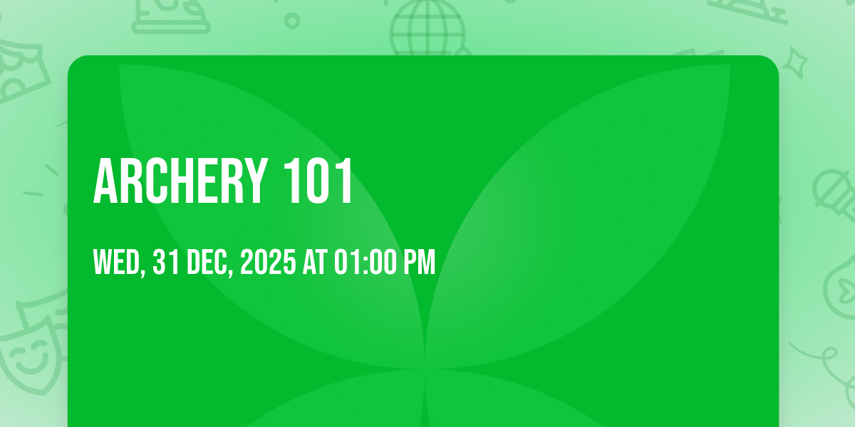 Archery 101