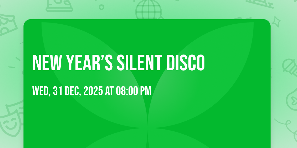 New Year’s Silent Disco