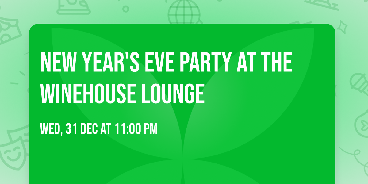 New Year's Eve Party at The Winehouse Lounge
