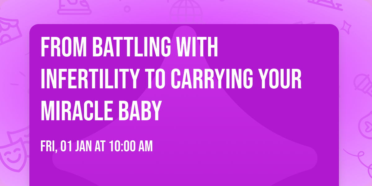 from battling with infertility to carrying your miracle baby \ud83d\udc76 