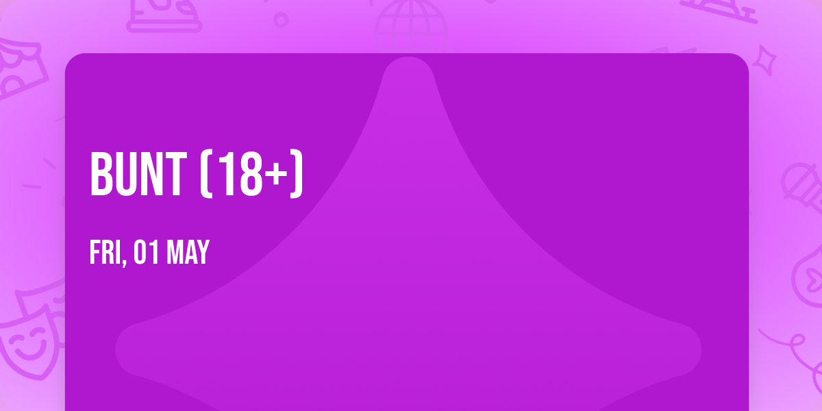 Bunt (18+)