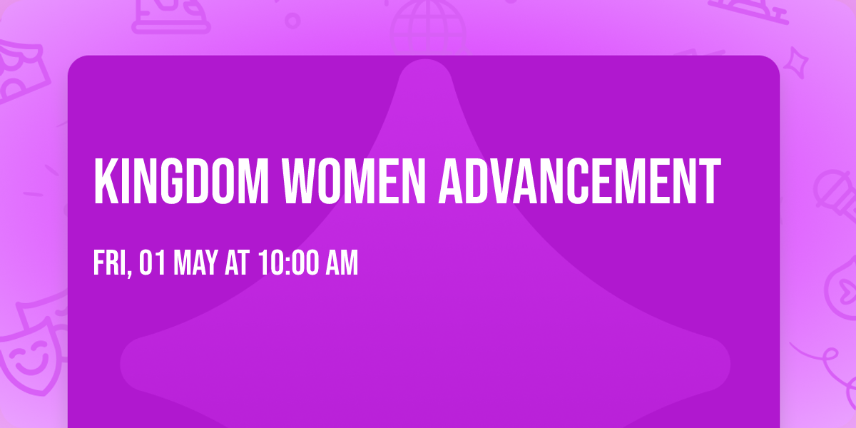 Kingdom Women Advancement