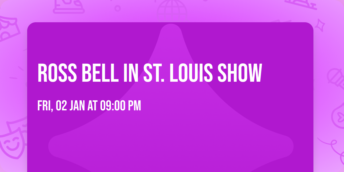 Ross Bell in St. Louis show \ud83c\udfb6