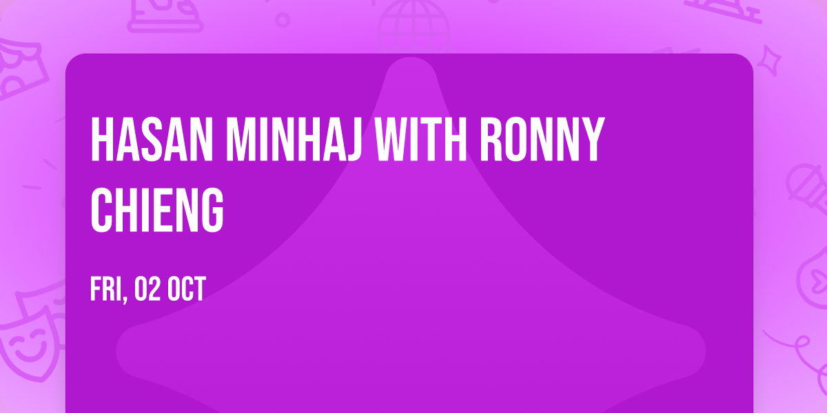 Hasan Minhaj with Ronny Chieng