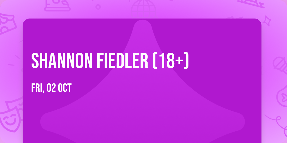 Shannon Fiedler (18+)