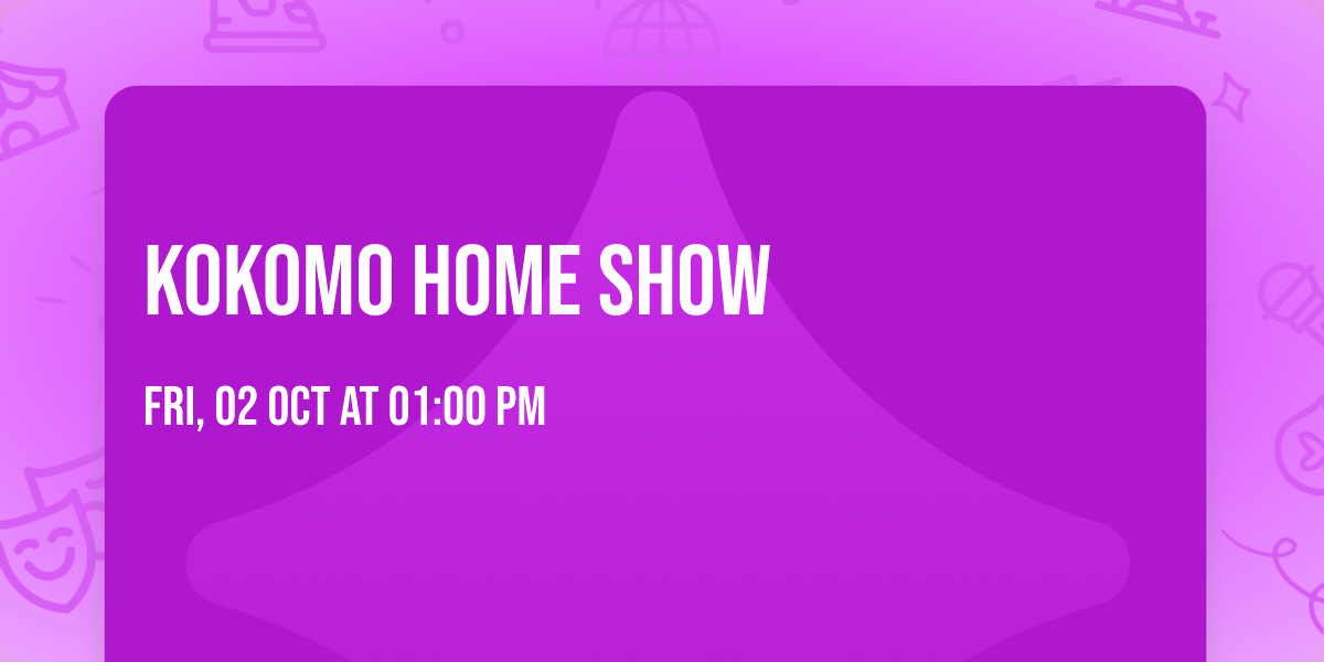 Kokomo Home Show