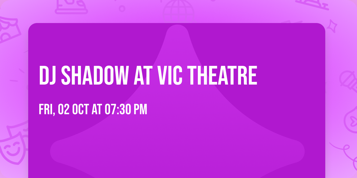 DJ Shadow at Vic Theatre