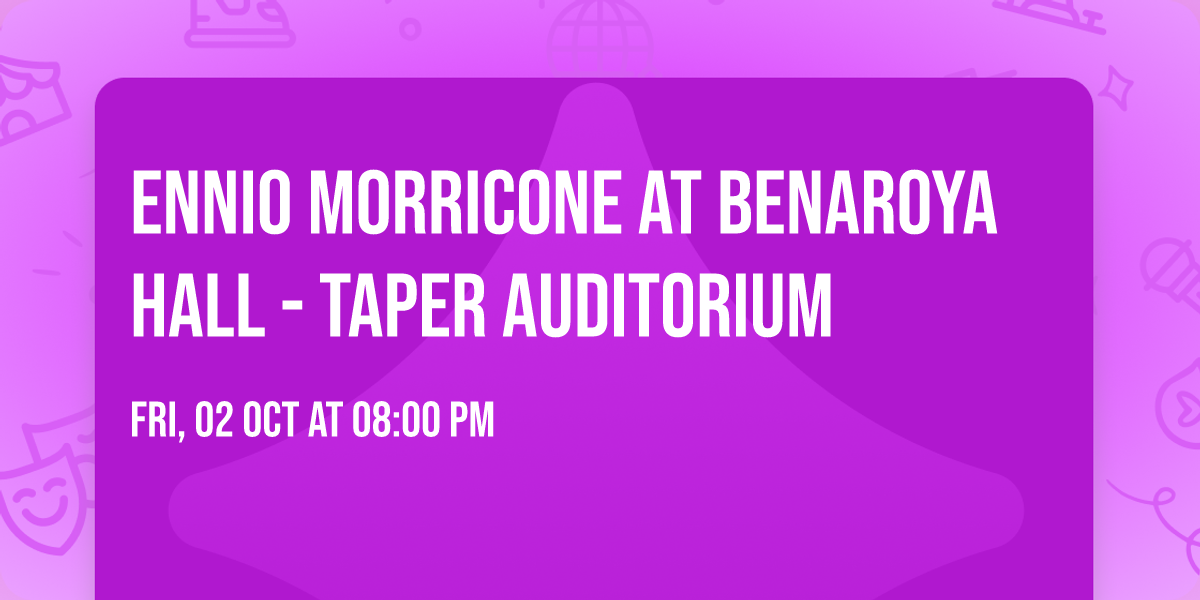 Ennio Morricone at Benaroya Hall - Taper Auditorium