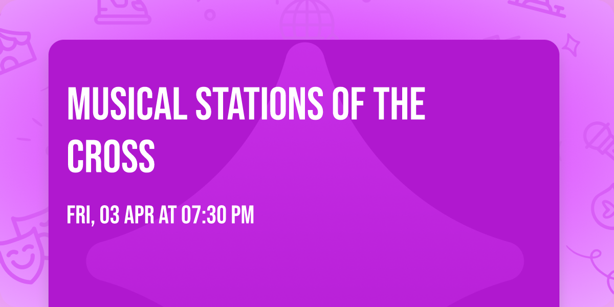 Musical Stations of the Cross