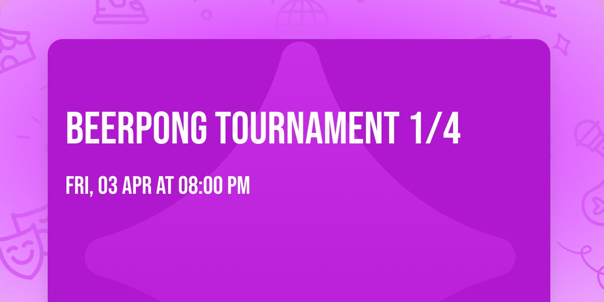 Beerpong Tournament 1\/4