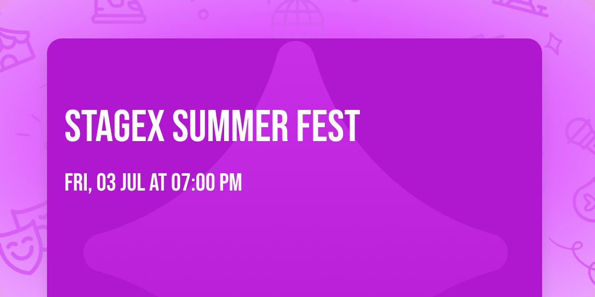 StageX Summer Fest