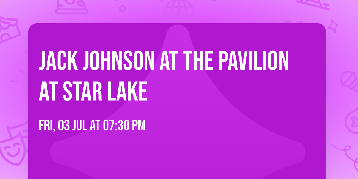 Jack Johnson at The Pavilion at Star Lake