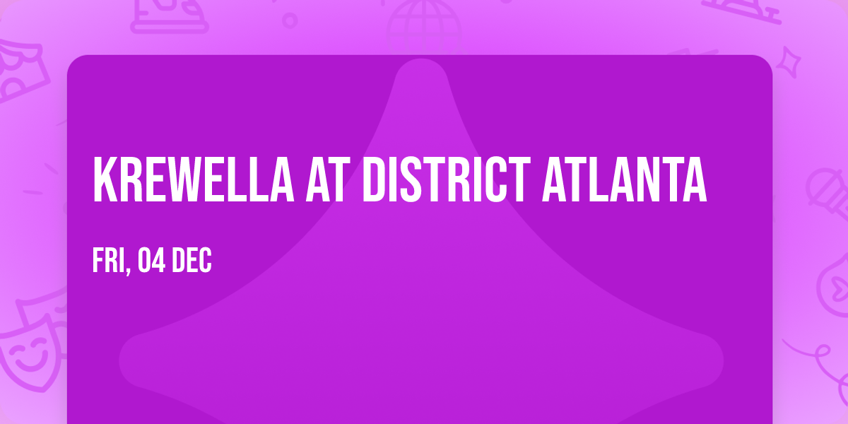 Krewella at District Atlanta