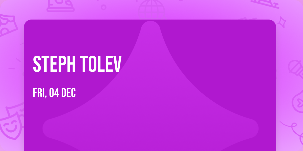 Steph Tolev