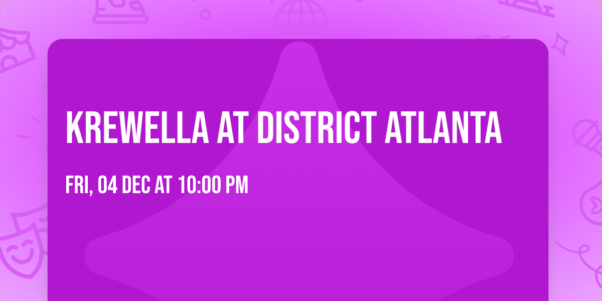 Krewella at District Atlanta