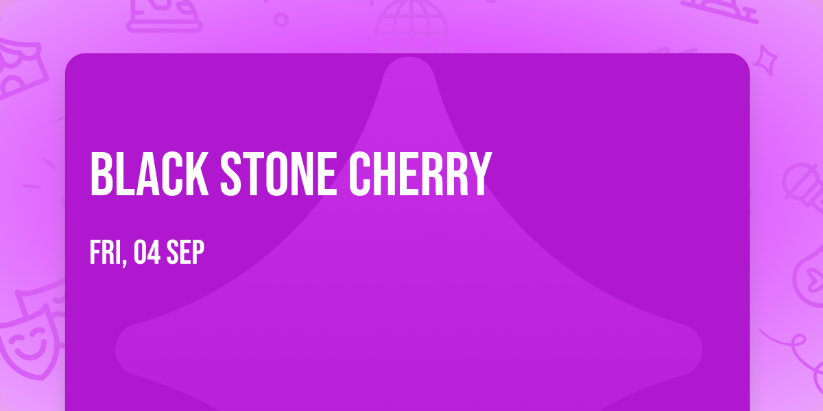 Black Stone Cherry
