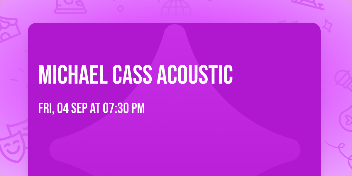 Michael Cass Acoustic 