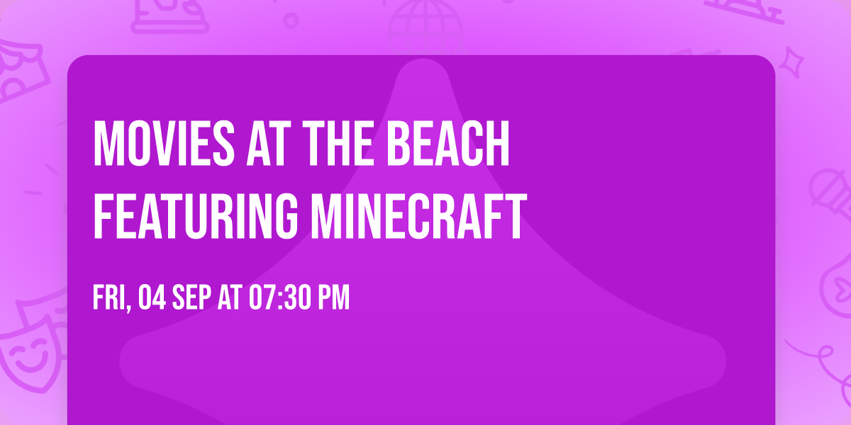Movies at the Beach featuring Minecraft 