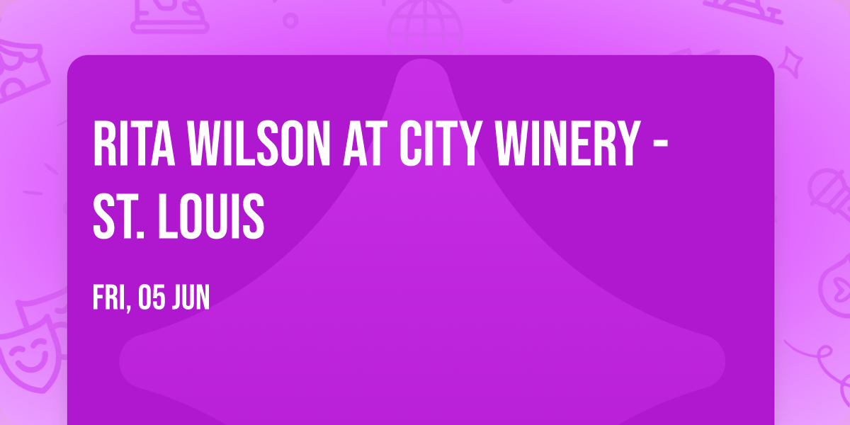 Rita Wilson at City Winery - St. Louis