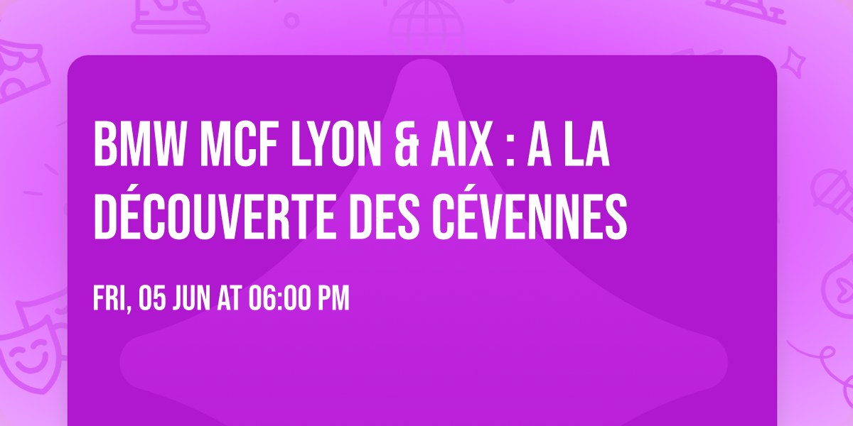 BMW MCF Lyon & Aix : A la d\u00e9couverte des C\u00e9vennes \ud83d\ude0d