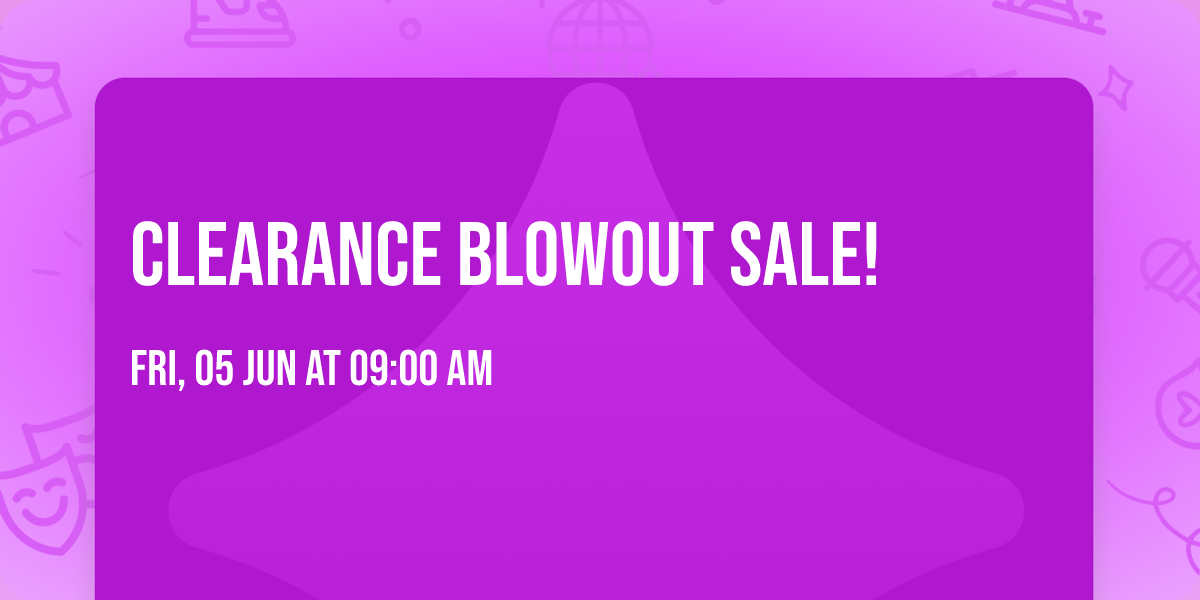 Clearance Blowout Sale!