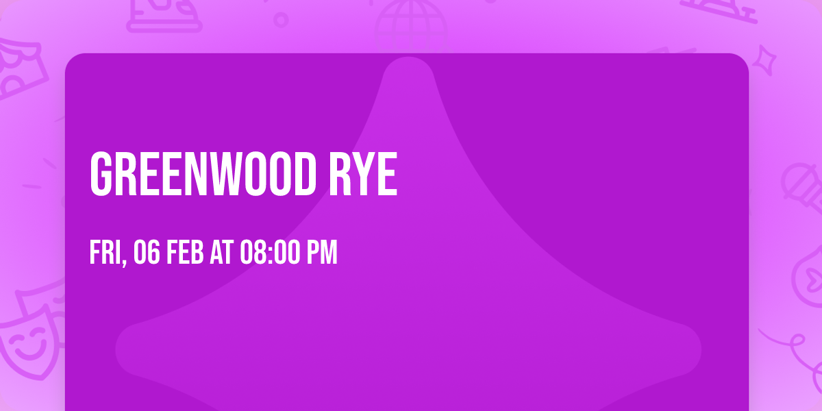 Greenwood Rye