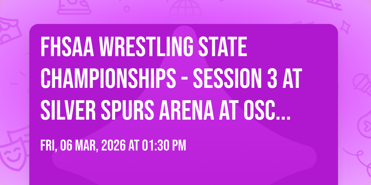 FHSAA Wrestling State Championships - Session 3 at Silver Spurs Arena at Osceola Heritage Park