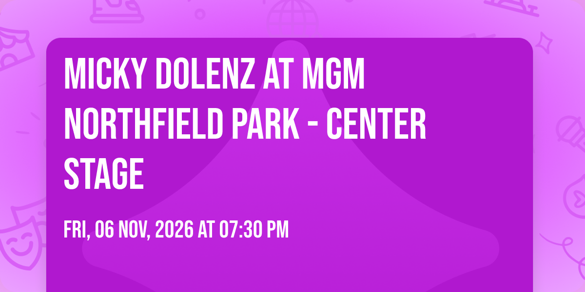 Micky Dolenz at MGM Northfield Park - Center Stage
