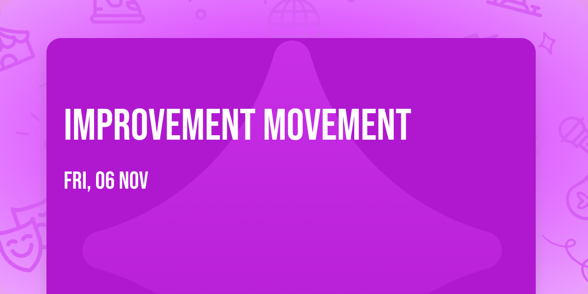 Improvement Movement