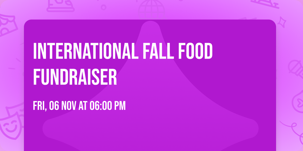 International Fall Food Fundraiser
