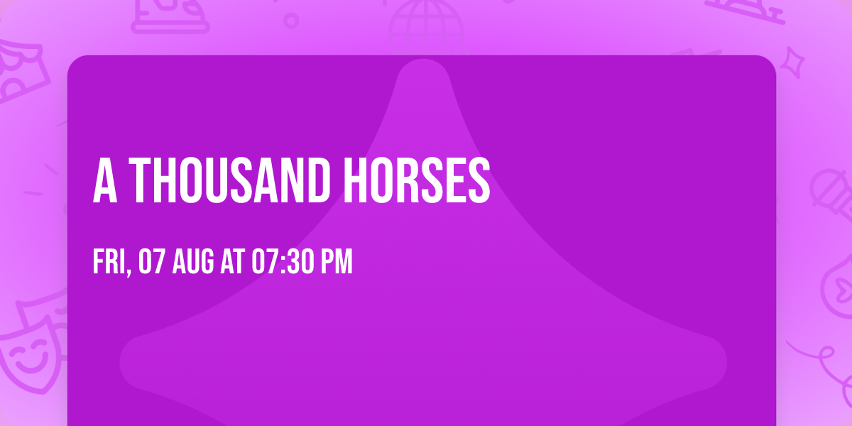 A Thousand Horses