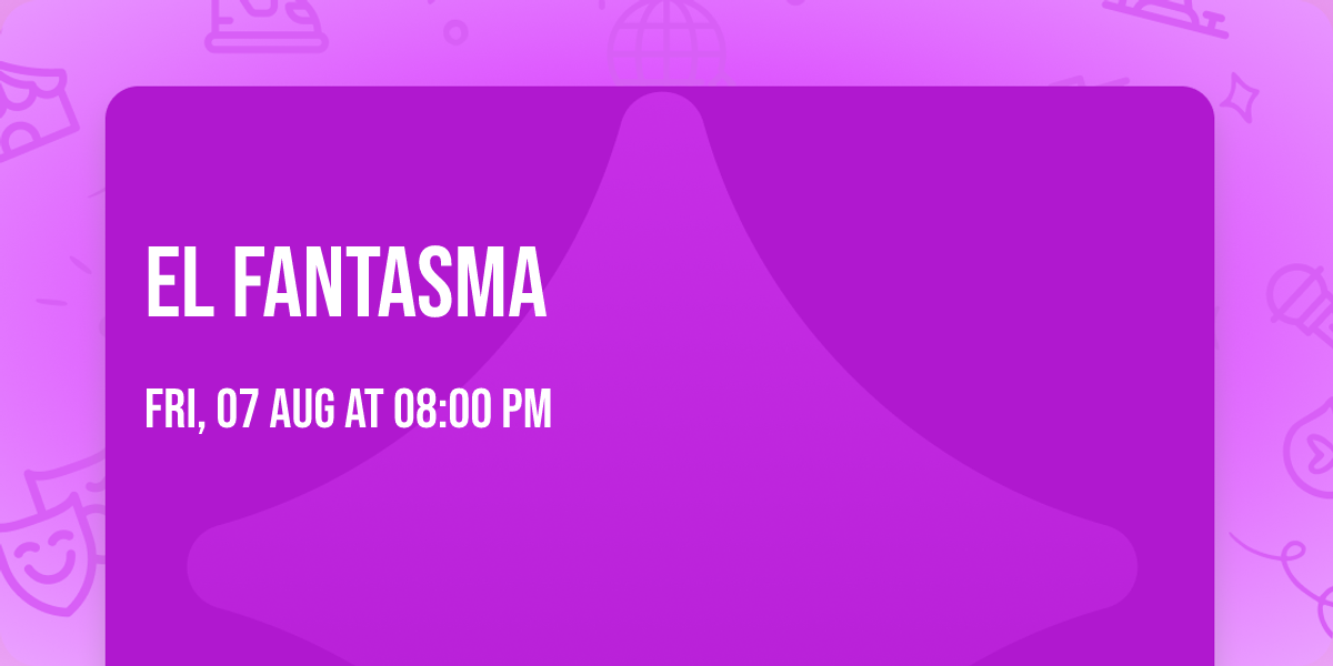 El Fantasma