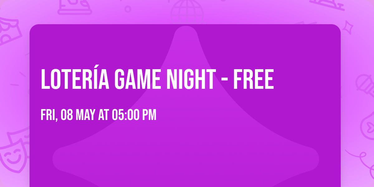 Loter\u00eda Game Night - FREE