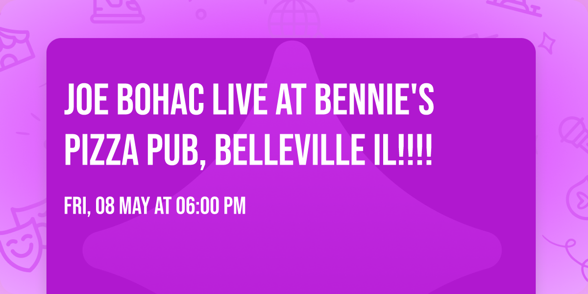 Joe Bohac Live at Bennie's Pizza Pub, Belleville IL!!!!