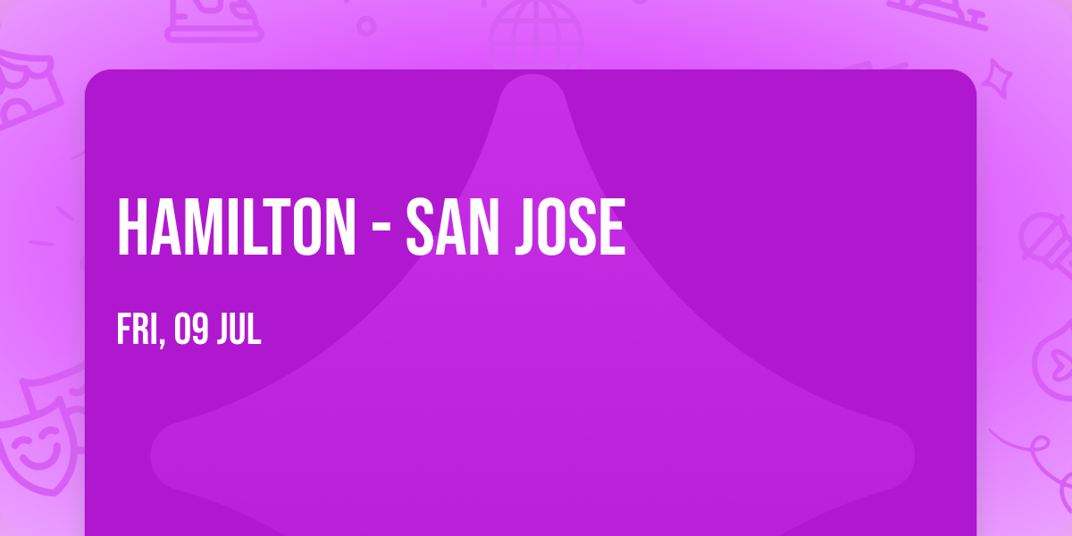 Hamilton - San Jose